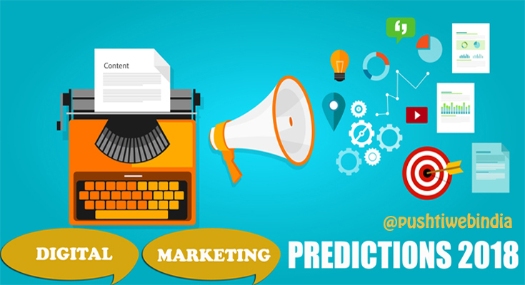 DIGITAL MARKETING PREDICTION 2018 BY PUSHTI